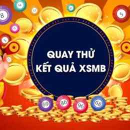 quay thử xổ số miền bắc thiên phú