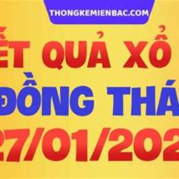 xổ số kiến thiết đồng tháp ngày 27 tháng 10